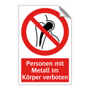 Personen mit Metall im Körper verboten