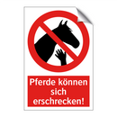 Pferde können sich erschrecken!