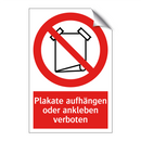 Plakate aufhängen oder ankleben verboten