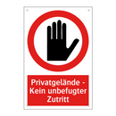 Privatgelände - Kein unbefugter Zutritt