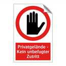 Privatgelände - Kein unbefugter Zutritt