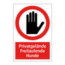 Privatgelände Freilaufende Hunde