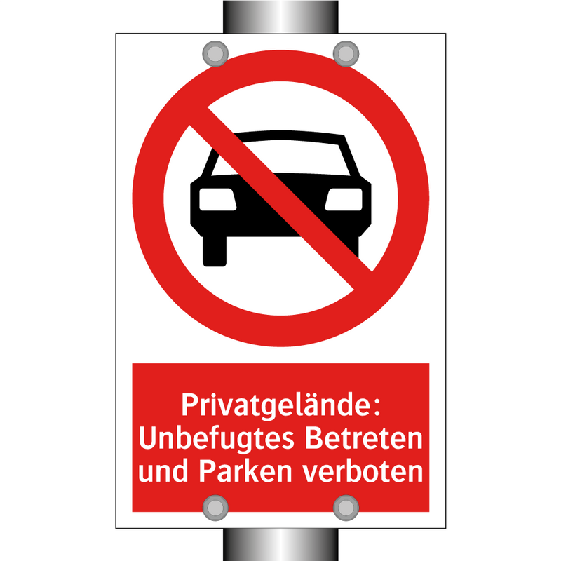 Privatgelände: Unbefugtes Betreten und Parken verboten