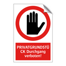 PRIVATGRUNDSTÜCK Durchgang verboten!