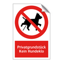 Privatgrundstück Kein Hundeklo