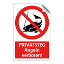 PRIVATSTEG Angeln verboten!