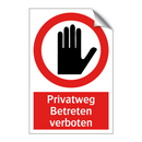 Privatweg Betreten verboten