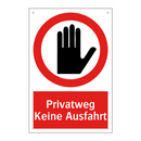 Privatweg Keine Ausfahrt