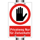 Privatweg Nur für Zielverkehr