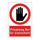 Privatweg Nur für Zielverkehr