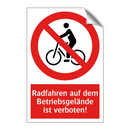 Radfahren auf dem Betriebsgelände ist verboten!