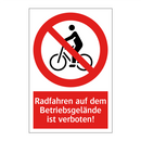 Radfahren auf dem Betriebsgelände ist verboten!