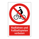 Radfahren und Fußballspielen verboten