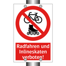 Radfahren und Inlineskaten verboten!