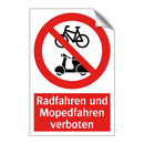 Radfahren und Mopedfahren verboten