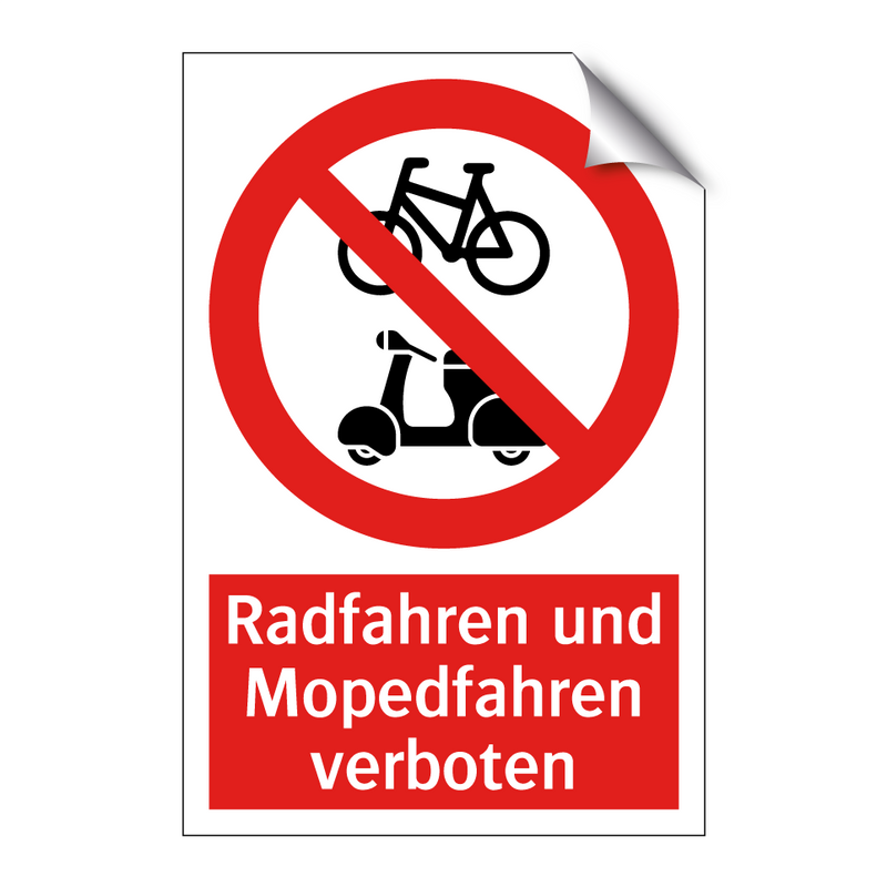Radfahren und Mopedfahren verboten