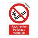Rauchen im Parkhaus verboten