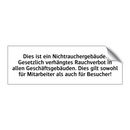 Dies ist ein Nichtrauchergebäude. Gesetzlich verhängtes Rauchverbot in allen Geschäftsgebäuden. Dies gilt sowohl für Mitarbeiter als auch für Besucher!