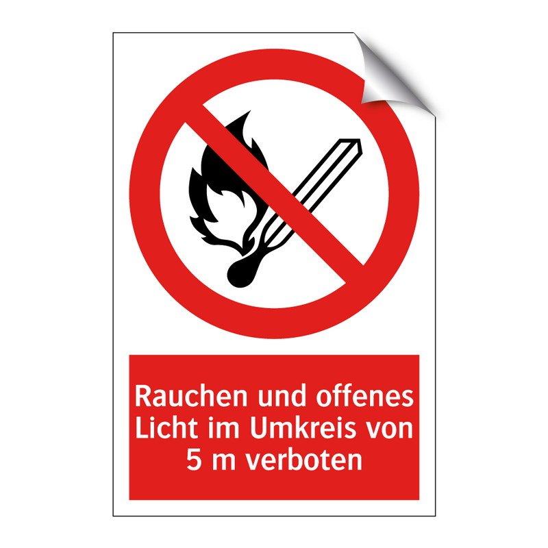 Rauchen und offenes Licht im Umkreis von 5 m verboten