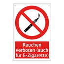 Rauchen verboten (auch für E-Zigarette)