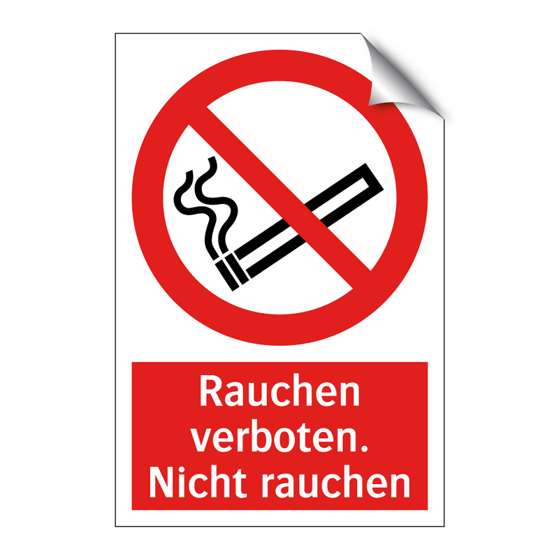 Rauchen verboten. Nicht rauchen