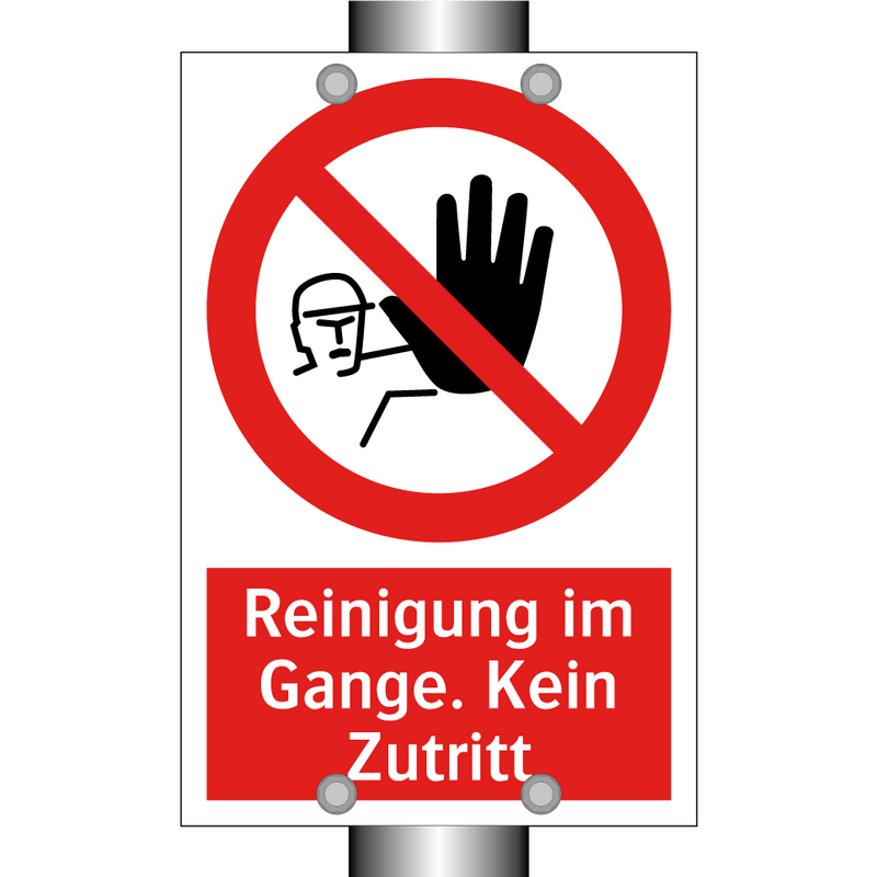 Reinigung im Gange. Kein Zutritt