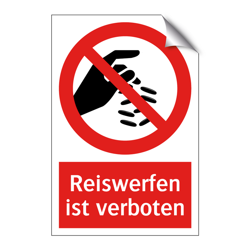 Reiswerfen ist verboten