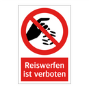 Reiswerfen ist verboten