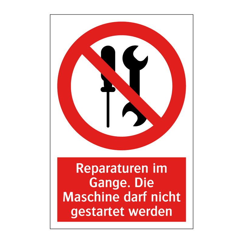 Reparaturen im Gange. Die Maschine darf nicht gestartet werden
