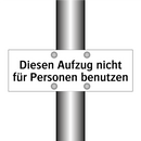Diesen Aufzug nicht für Personen benutzen