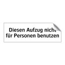 Diesen Aufzug nicht für Personen benutzen