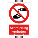 Schmierung verboten