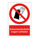 Schutzhandschuhe tragen verboten