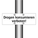 Drogen konsumieren verboten!