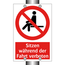 Sitzen während der Fahrt verboten