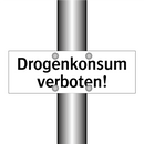 Drogenkonsum verboten!