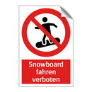 Snowboard fahren verboten