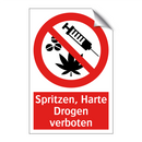 Spritzen, Harte Drogen verboten