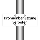 Drohnenbenutzung verboten