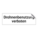 Drohnenbenutzung verboten