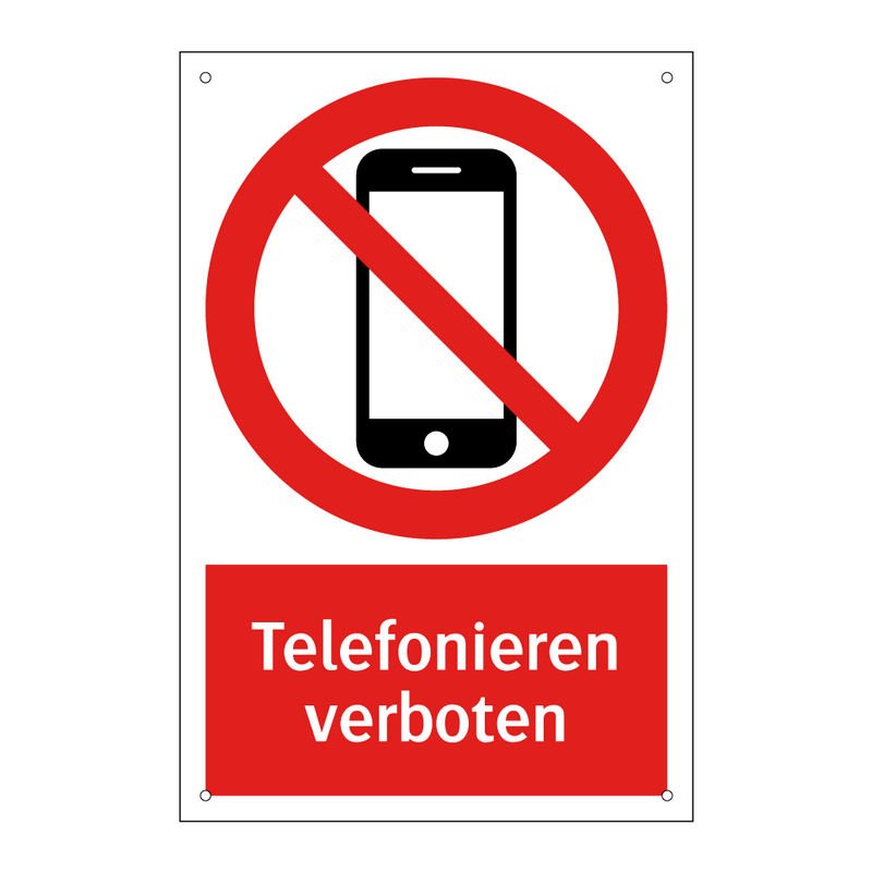 Telefonieren verboten