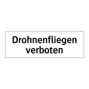 Drohnenfliegen verboten