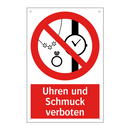 Uhren und Schmuck verboten