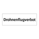 Drohnenflugverbot