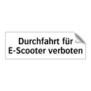 Durchfahrt für E-Scooter verboten