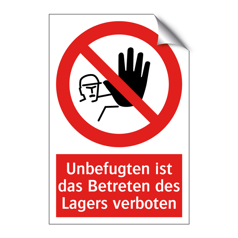 Unbefugten ist das Betreten des Lagers verboten