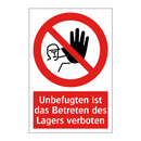 Unbefugten ist das Betreten des Lagers verboten