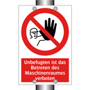 Unbefugten ist das Betreten des Maschinenraumes verboten