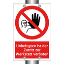 Unbefugten ist der Zutritt zur Werkstatt verboten