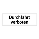 Durchfahrt verboten